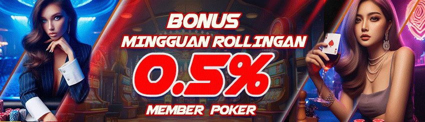 BONUS MINGGUAN POKER 0.5%